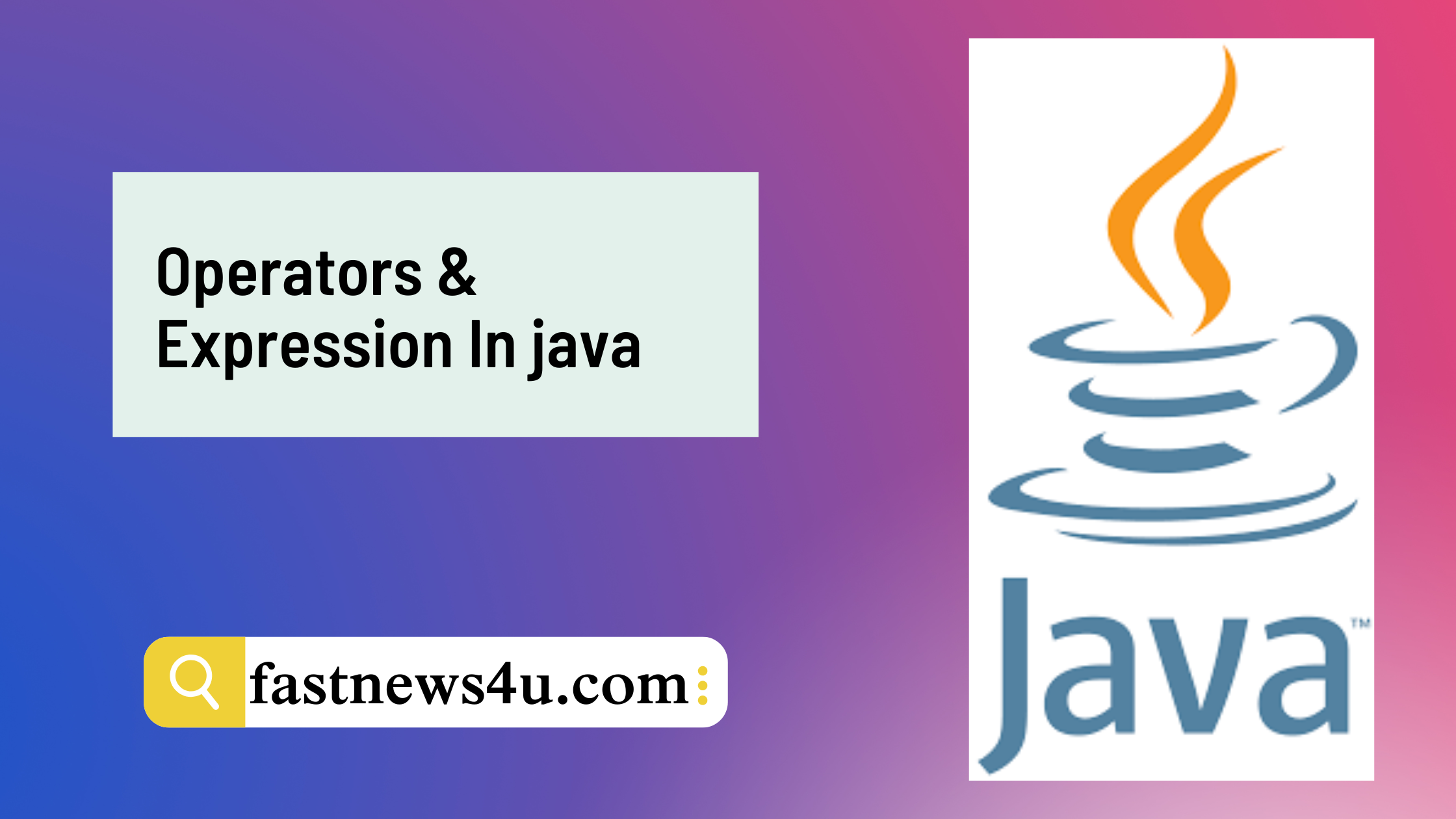 Java Operator and Expression