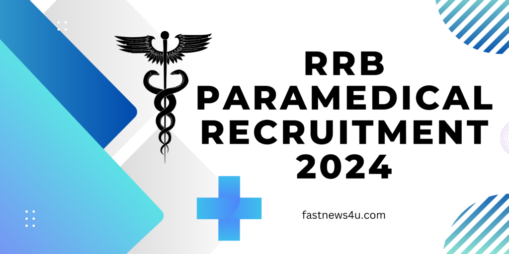 RRB Paramedical Recruitment 2024